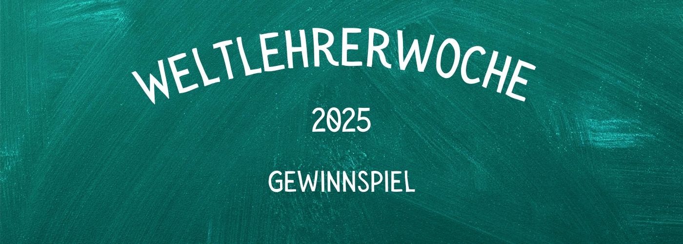 Tafel mit dem Kreideschriftzug Weltlehrerwoche