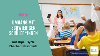 Trailer: Umgang mit schwierigen Schülern Trailer: Umgang mit schwierigen Schülern