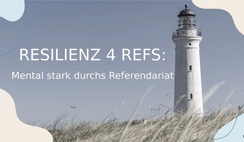 Resilienz 4 Refs: Mental stark durchs Referendariat